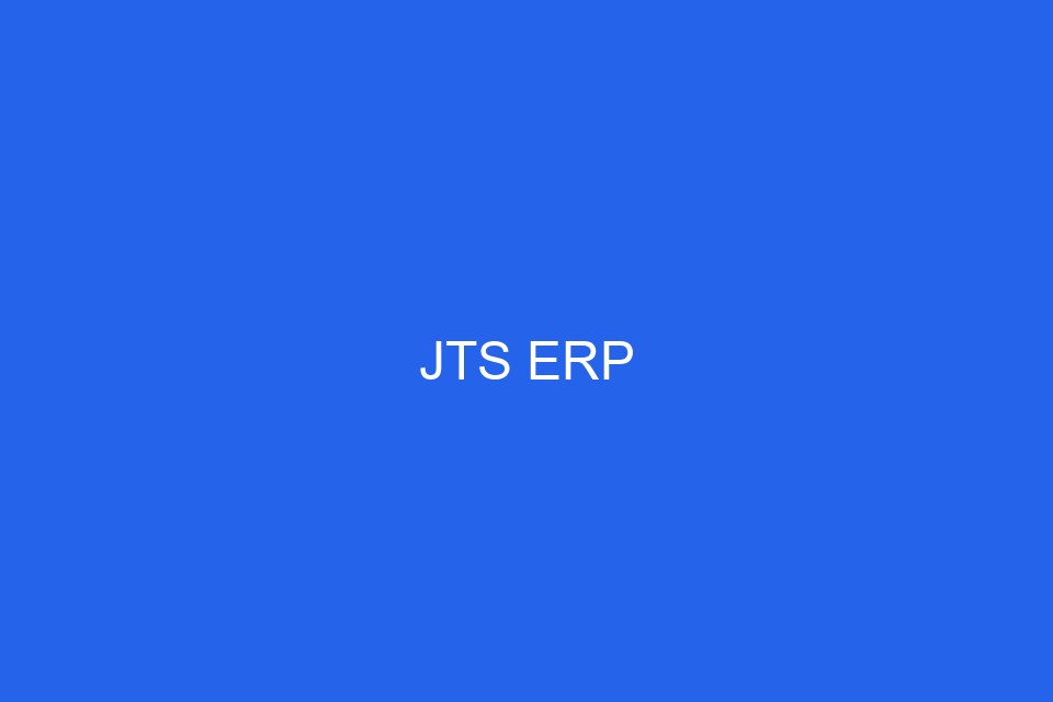 JTS ERP System